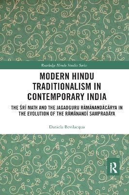 MODERN HINDU TRADITIONALISM IN CONTEMPORARY INDIA