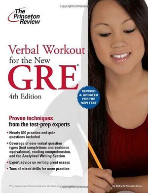 VERBAL WORKOUT FOR THE NEW GRE 4TH ED