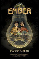 THE CITY OF EMBER      (GRAPHIC NOVEL)