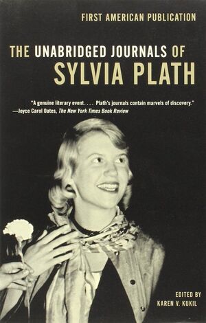 THE UNABRIDGED JOURNALS OF SYLVIA PLATH