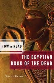 HOW TO READ THE EGYPTIAN BOOK OF THE DEAD