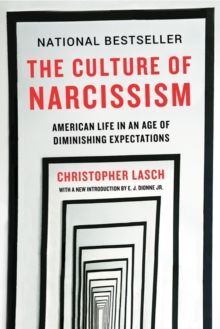 THE CULTURE OF NARCISSISM