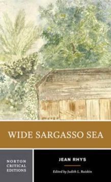 WIDE SARGASSO SEA. CRITICAL EDITION