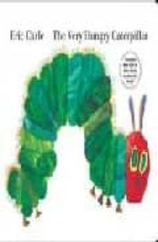 THE VERY HUNGRY CATERPILLAR