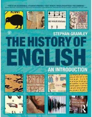 THE HISTORY OF ENGLISH  AN INTRODUCTION