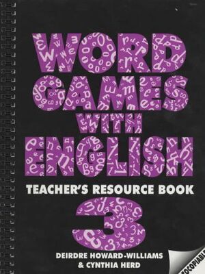 WORD GAMES WITH ENGLISH 3 TEACHER´S RESOURCE BOOK