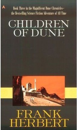 CHILDREN OF DUNE