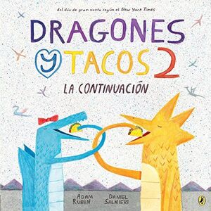 DRAGONES Y TACOS 2: LA CONTINUACIÓN  (EDIT.PENGUIN)