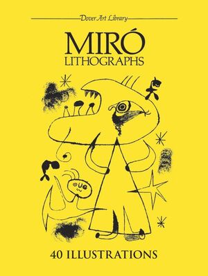 MIRÓ. LITHOGRAPHS. 40 ILLUSTRATIONS