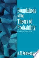 FOUNDATIONS OF THE THEORY OF PROBABILITY