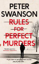 RULES FOR PERFECT MURDERS