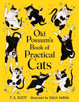 OLD POSSUM'S BOOK OF PRACTICAL CATS