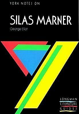 YORK NOTES ON SILAS MARNER