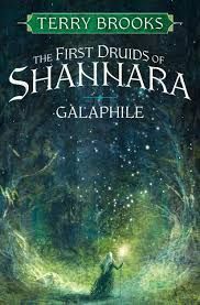 GALAPHILE THE FIRST DRUIDS OF AHANNARA
