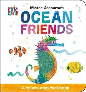 MISTER SEAHORSE'S. OCEAN FRIENDS