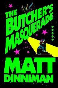 THE BUTCHER'S MASQUERADE