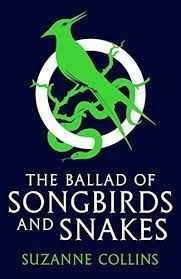 THE BALLAD OF SONGBIRDS AND SNAKES