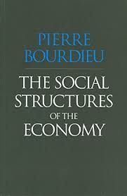 THE SOCIAL STRUCTURES OF THE ECONOMY