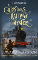 A CHRISTMAS RAILWAY MYSTERY