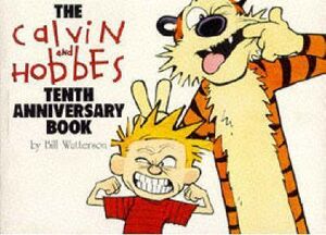 THE CALVIN AND HOBBES 10TH ANNIVERSARY BOOK