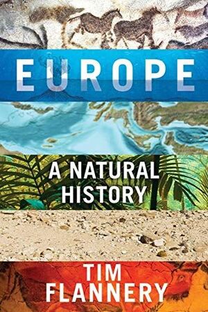 EUROPE : A NATURAL HISTORY