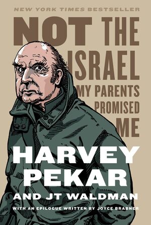 NOT THE ISRAEL MY PARENTS PROMISED ME