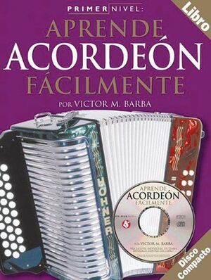 APRENDE ACORDEON FACILMENTE PRIMER NIVEL