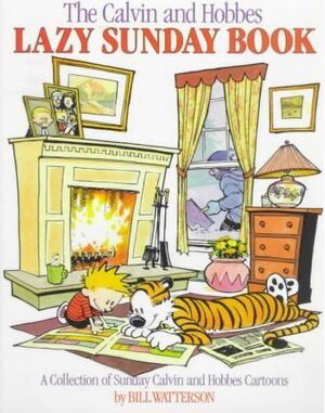 CALVIN AND HOBBES LAZY SUNDAY