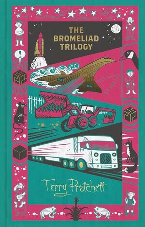 THE BROMELIAD TRILOGY