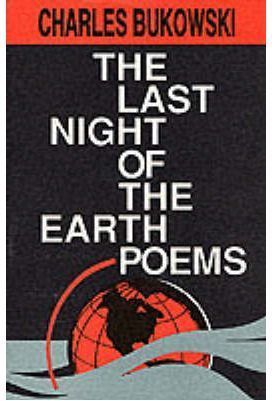 THE LAST NIGHT OF THE EARTH POEMS