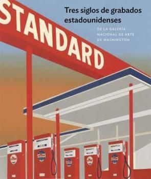 TRES SIGLOS DE GRABADOS ESTADOUNIDENSES