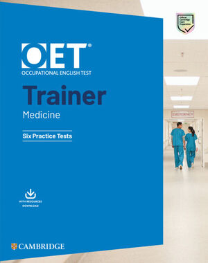 OET TRAINER MEDICINE SIX PRACTICE TESTS WITH ANSWERS WITH RESOURCE DOWNLOAD