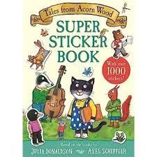 TALES FROM ACORN WOOD. SUPER STICKER BOOK