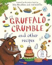 GRUFFALO CRUMBLE AND OTHER RECIPES
