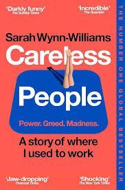 CARELESS PEOPLE: A STORY OF WHERE I USED TO WORK