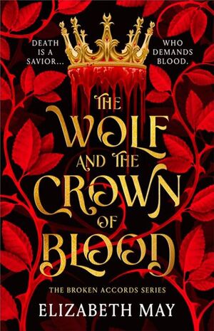 THE WOLF AND THE CROWN OF BLOOD