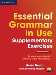 ESSENTIAL GRAMMAR IN USE SUPPLEMENTARY EXERCISES