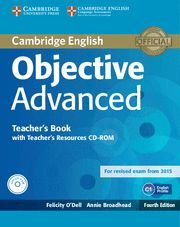 OBJECTIVE ADVANCED TEACHER'S BOOK WITH TEACHER'S RESOURCES CD-ROM 4TH EDITION