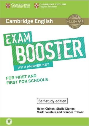 CAMBRIDGE ENGLISH EXAM BOOSTER WITH ANSWER KEY FOR FIRST AND FIRST FOR SCHOOL (B2)