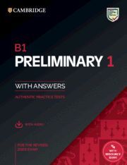 B1 PRELIMINARY 1. WITH ANSWERS + AUDIO.AUTHENTIC PRACTICE TESTS