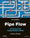 PIPE FLOW: A PRACTICAL AND COMPREHENSIVE GUIDE