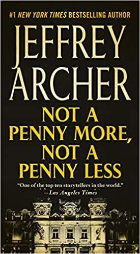 NOT A PENNY MORE, NOT A PENNY LESS