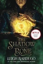 SHADOW AND BONE