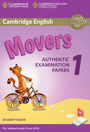 CAMBRIDGE ENGLISH YOUNG LEARNERS 1 FOR REVISED EXAM FROM 2018 MOVERS STUDENT'S B