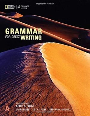 GRAMMAR FOR GREAT WRITING A