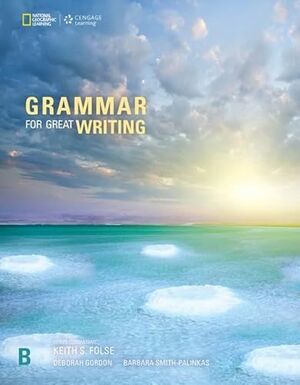 GRAMMAR FOR GREAT WRITING  B