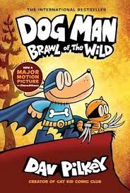 DOG MAN 6: BRAWL OF THE WILD