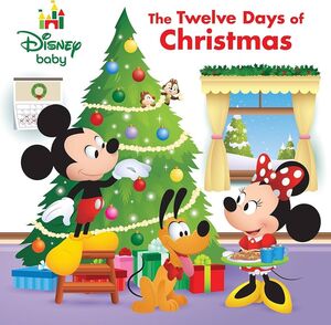 DISNEY BABY: THE TWELVE DAYS OF CHRISTMAS