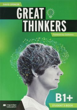 GREAT THINKERS B1+ STUDENT'S AND DIGITAL STUDENT'S