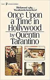 ONCE UPON A TIME IN HOLLYWOOD